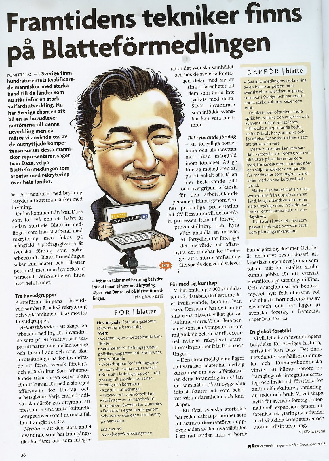 Fjärrvärmetidningen nr 8 december 2008 — Framtidens tekniker finns på Blatteförmedlingen, med illustration av Ivan Daza