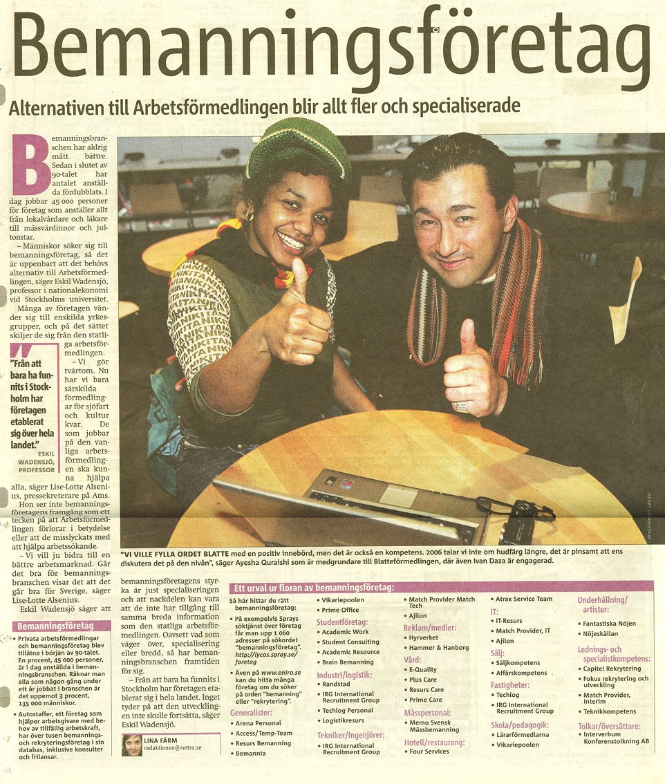 Metro 2006 — artikeln Bemanningsföretag: alternativen till Arbetsförmedlingen blir allt fler, med Blatteförmedlingen